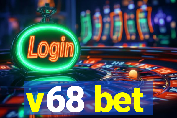 v68 bet